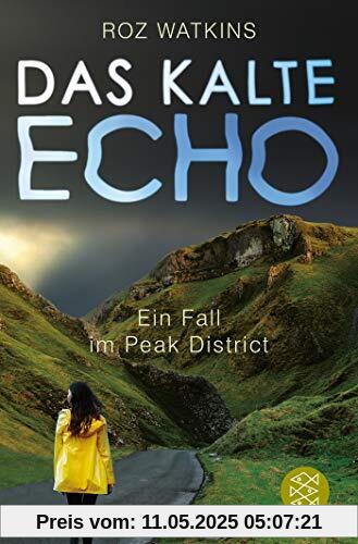 Das kalte Echo: Ein Fall im Peak District