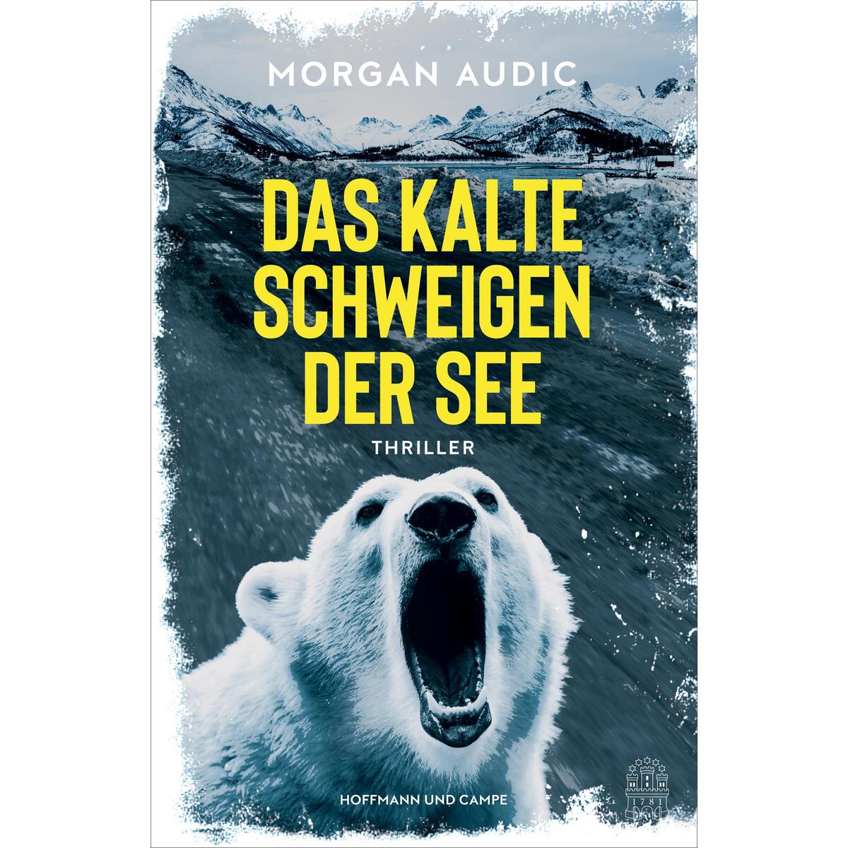 Das kalte Schweigen der See Das kalte Schweigen der See von Hoffmann und Campe Verlag