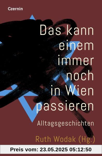 Das kann immer noch in Wien passieren: Alltagsgeschichten
