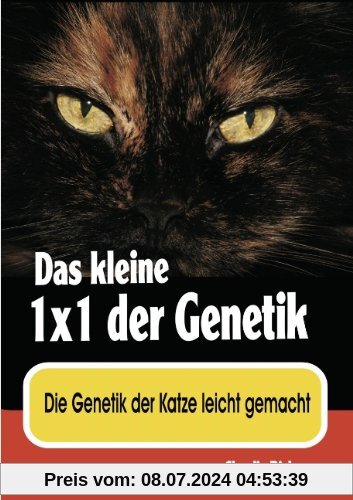 Das kleine 1x1 der Genetik: Die Genetik der Katze leicht gemacht