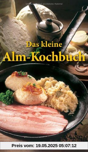 Das kleine Alm-Kochbuch