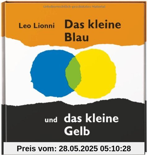 Das kleine Blau und das kleine Gelb Das kleine Blau und das kleine Gelb
