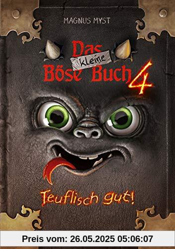 Das kleine Böse Buch 4 (Das kleine Böse Buch, Bd. 4): Teuflisch gut!