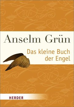 Das kleine Buch der Engel von Herder, Freiburg