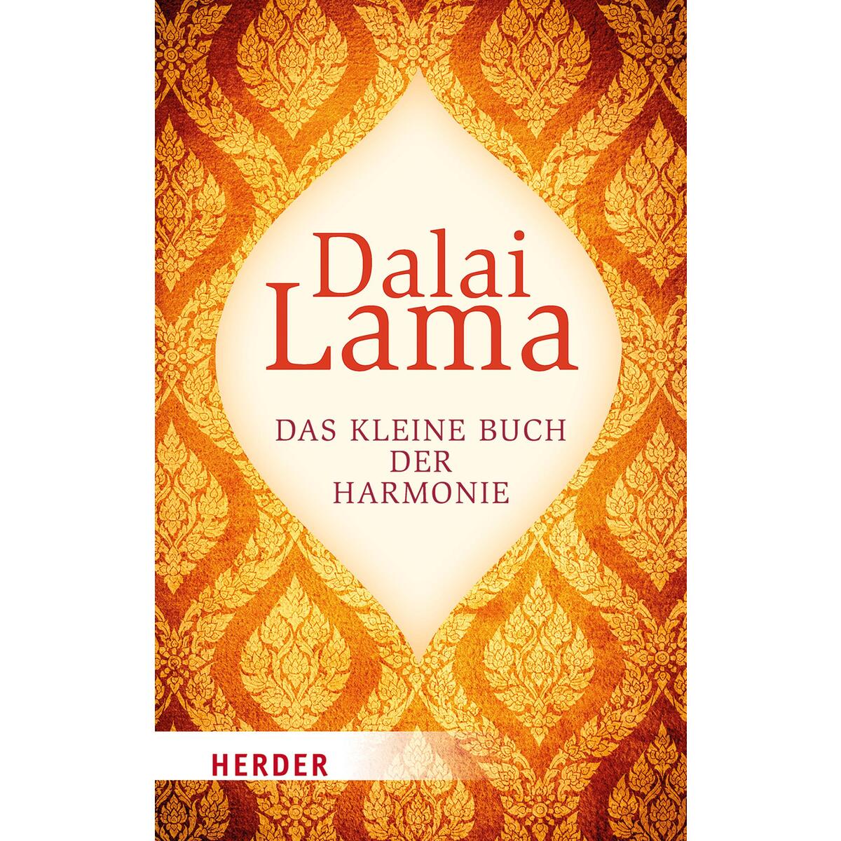 Das kleine Buch der Harmonie Das kleine Buch der Harmonie von Herder Verlag GmbH