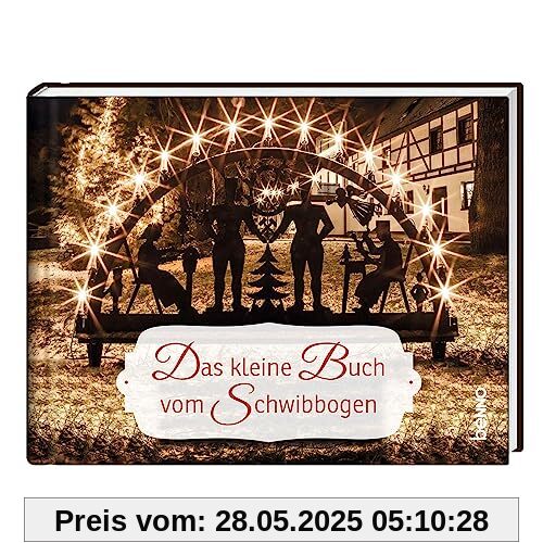 Das kleine Buch vom Schwibbogen