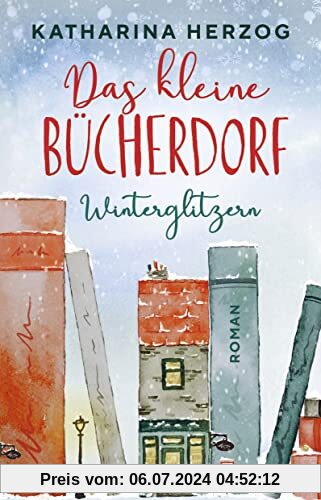 Das kleine Bücherdorf: Winterglitzern (Das schottische Bücherdorf, Band 1)