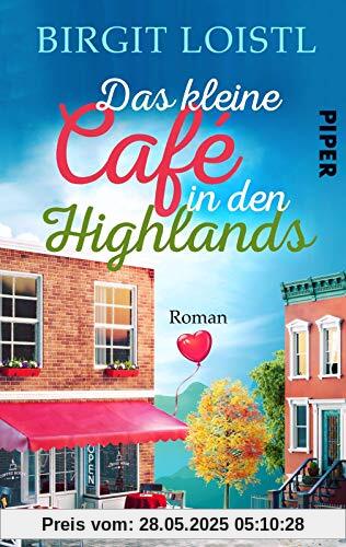 Das kleine Cafe in den Highlands: Roman