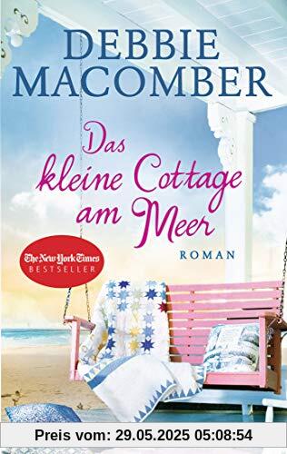 Das kleine Cottage am Meer: Roman