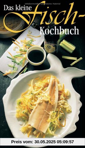 Das kleine Fischkochbuch Das kleine Fischkochbuch