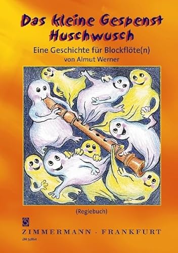 Das kleine Gespenst Huschwusch: Eine Geschichte. recorder. Livre du professeur.