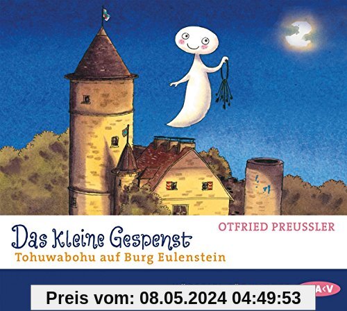 Das kleine Gespenst - Tohuwabohu auf Burg Eulenstein: Hörspiel mit Anna Thalbach u.v.a. (1 CD)