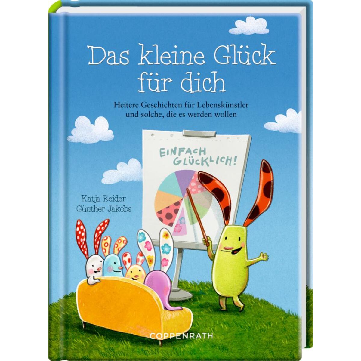 Das kleine Glück für dich Das kleine Glück für dich von Coppenrath F