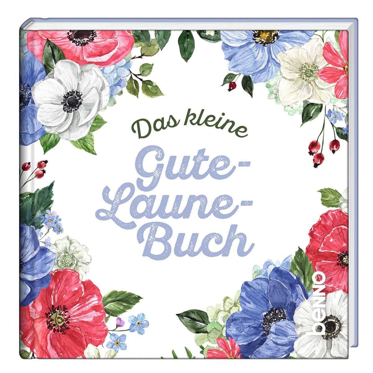 Das kleine Gute-Laune-Buch von St. Benno Verlag