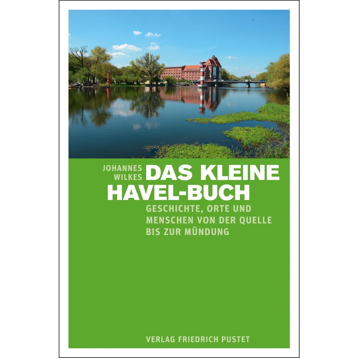Das kleine Havel-Buch Das kleine Havel-Buch von Pustet, Friedrich GmbH