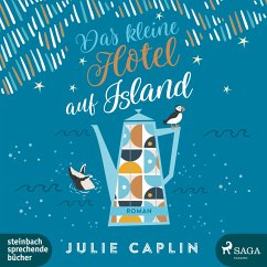 Das kleine Hotel auf Island / Romantic Escapes Bd.4 (2 MP3-CDs) von Steinbach Sprechende Bücher