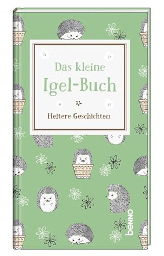Das kleine Igel-Buch: Heitere Geschichten