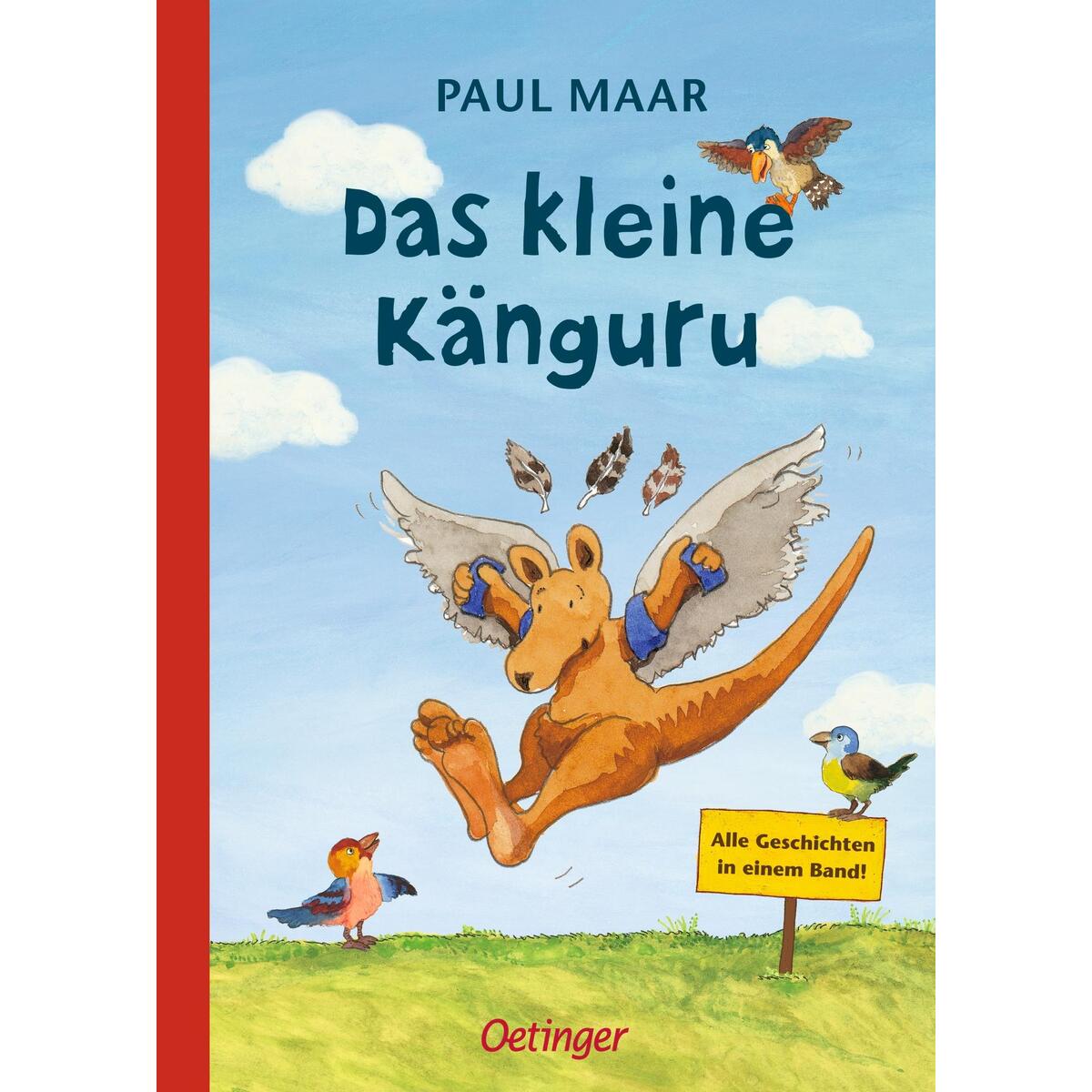 Das kleine Känguru. Alle Geschichten in einem Band Das kleine Känguru. Alle Geschichten in einem Band von Oetinger