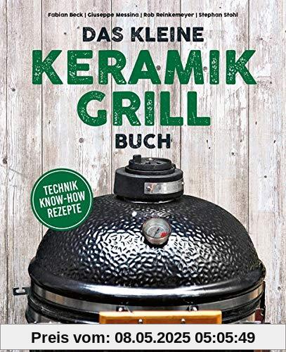 Das kleine Keramikgrill-Buch