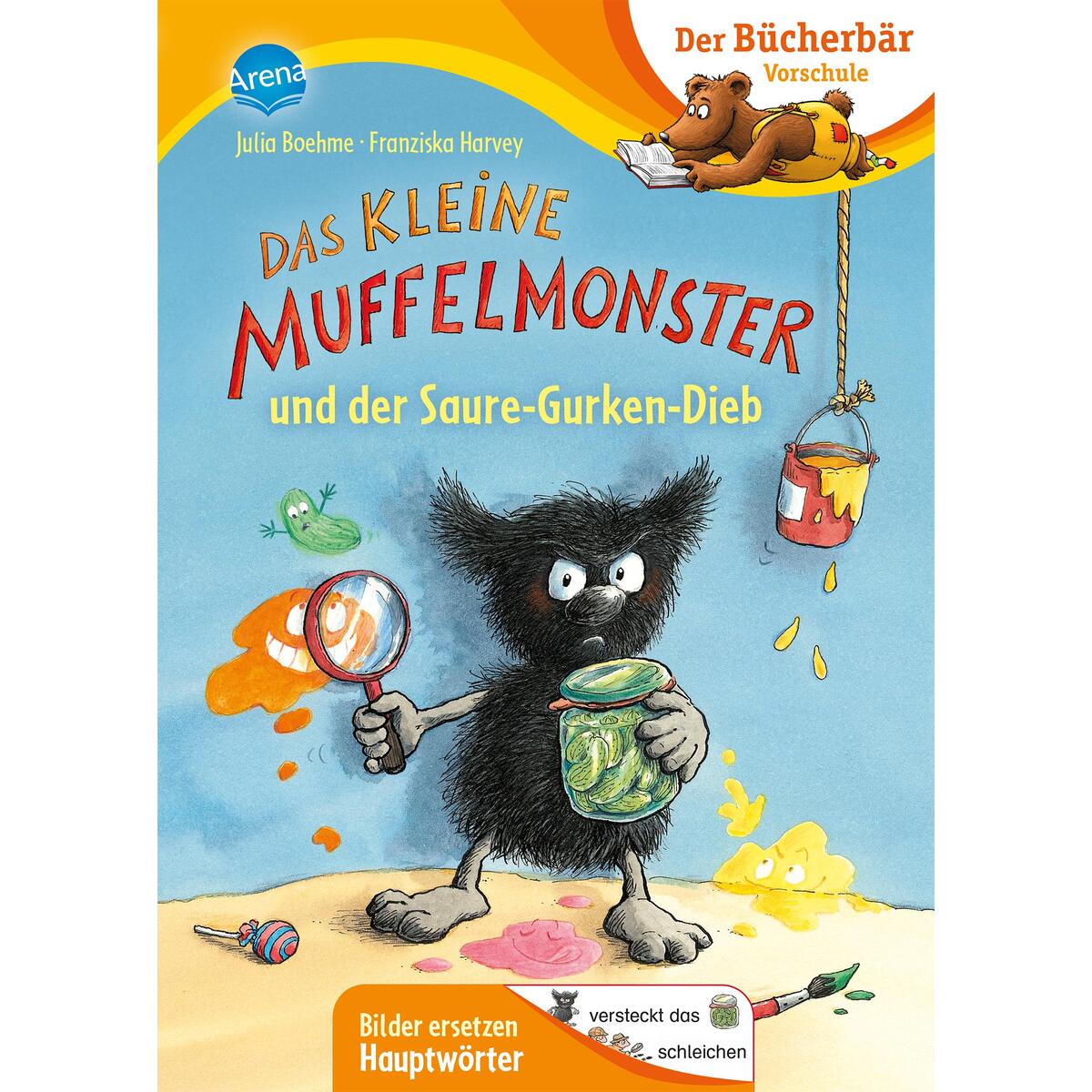 Das kleine Muffelmonster und der Saure-Gurken-Dieb von Arena Verlag GmbH