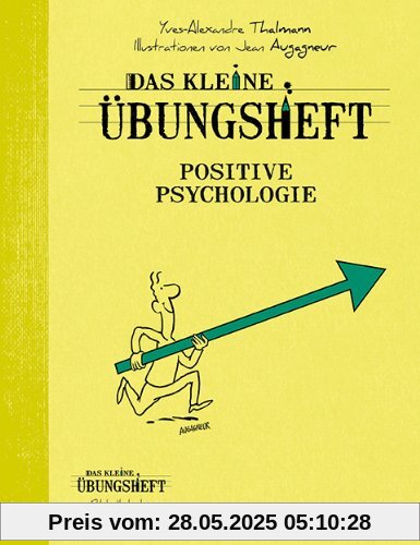 Das kleine Übungsheft - Positive Psychologie