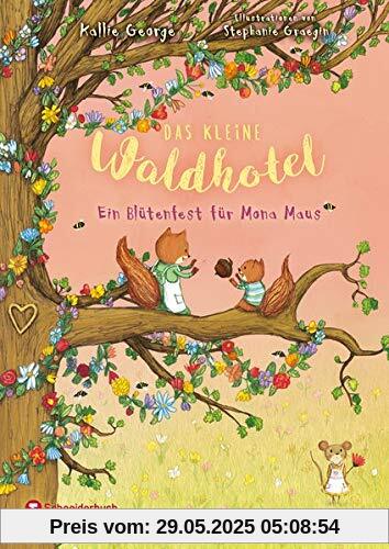 Das kleine Waldhotel, Band 03: Ein Blütenfest für Mona Maus