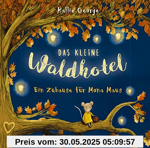 Das kleine Waldhotel - Ein Zuhause für Mona Maus Das kleine Waldhotel - Ein Zuhause für Mona Maus