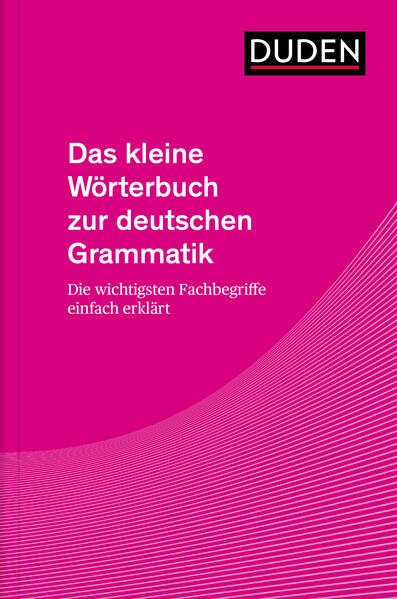 Das kleine Wörterbuch zur deutschen Grammatik von Bibliograph. Instit. GmbH
