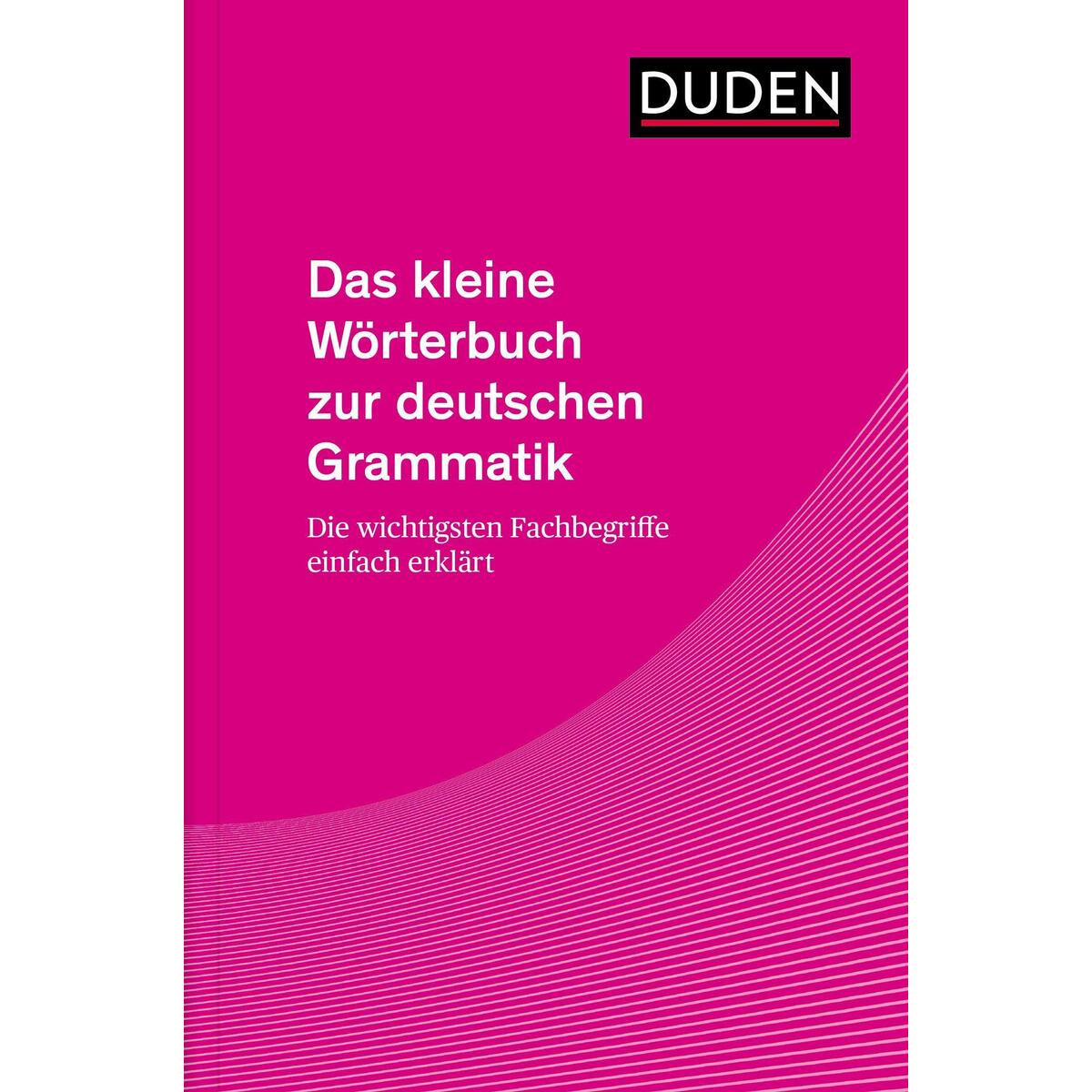 Das kleine Wörterbuch zur deutschen Grammatik Das kleine Wörterbuch zur deutschen Grammatik von Bibliograph. Instit. GmbH