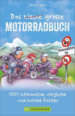 Das kleine große Motorradbuch von Bruckmann