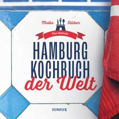 Das kleinste Hamburg-Kochbuch der Welt von Junius Verlag