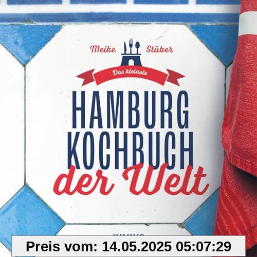 Das kleinste Hamburg-Kochbuch der Welt