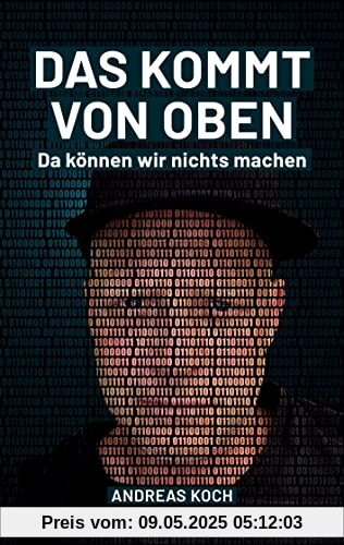 Das kommt von oben, da können wir nichts machen!: Wenn Ehrlichkeit und Gerechtigkeit nicht zählen.