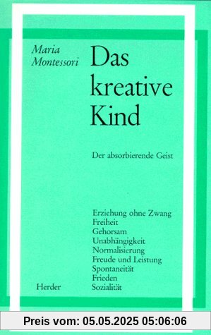 Das kreative Kind: Der absorbierende Geist