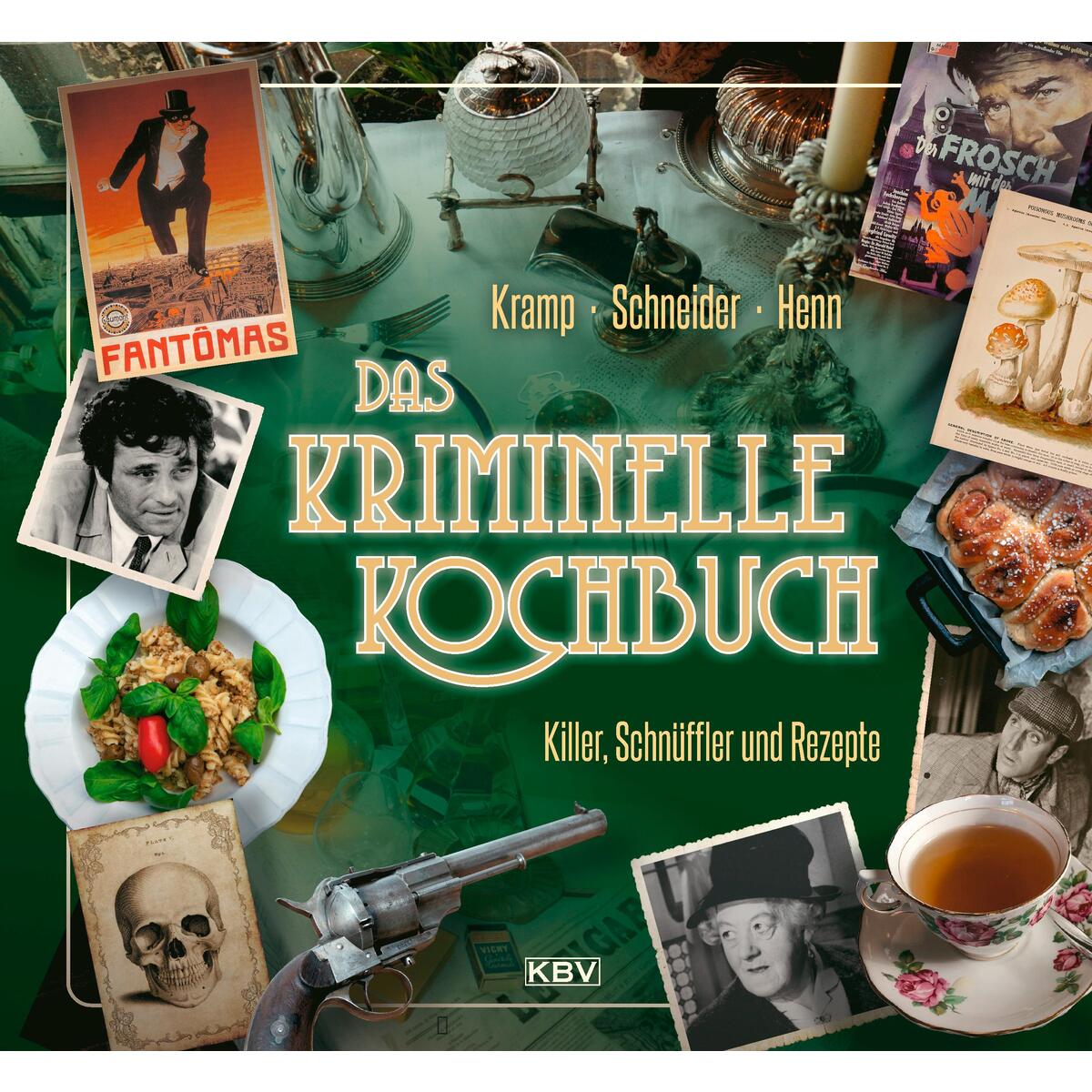 Das kriminelle Kochbuch von KBV Verlags-und Medienges