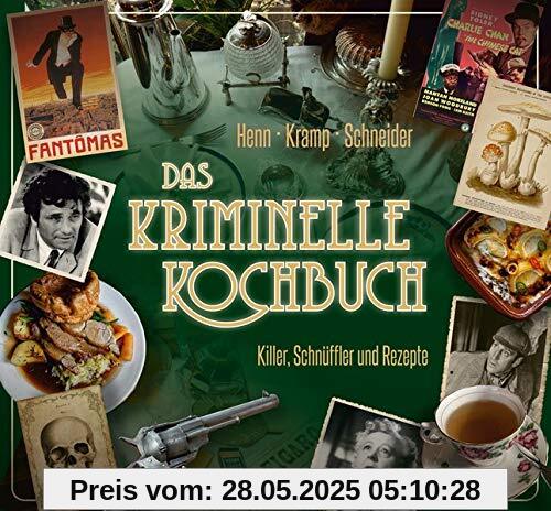 Das kriminelle Kochbuch: Killer, Schnüffler und Rezepte (KBV-Krimi)