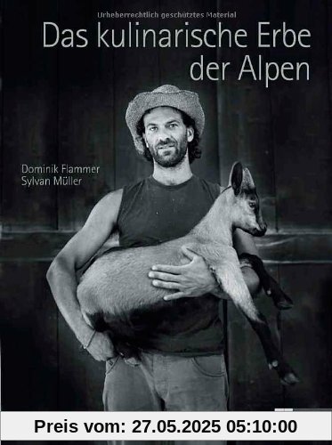 Das kulinarische Erbe der Alpen