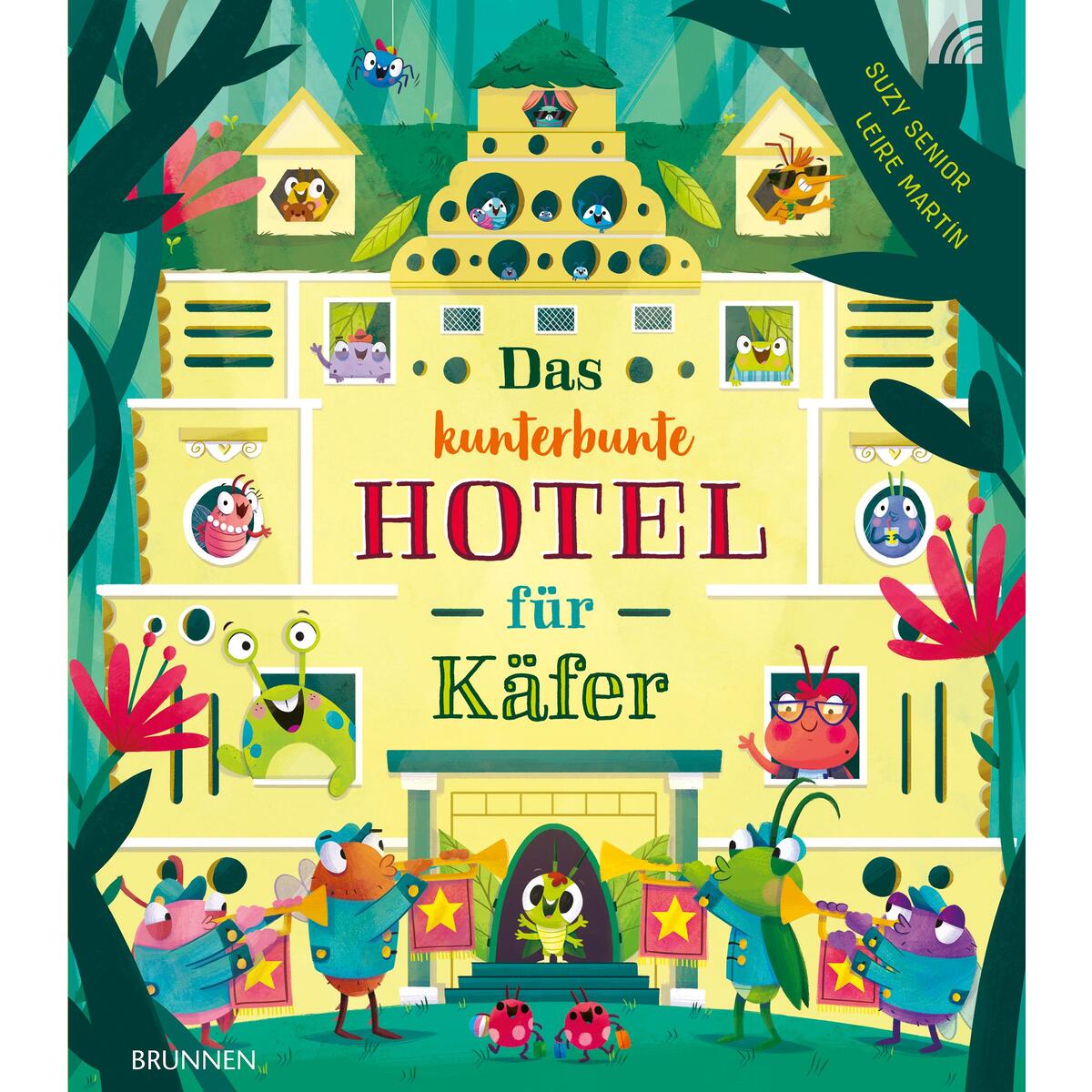 Das kunterbunte Hotel für Käfer Das kunterbunte Hotel für Käfer von Brunnen-Verlag GmbH