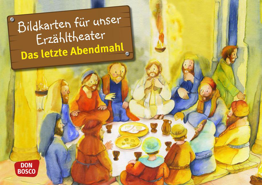 Das letzte Abendmahl. Kamishibai Bildkartenset. Das letzte Abendmahl. Kamishibai Bildkartenset. von Don Bosco Medien