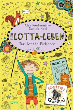 Das letzte Eichhorn / Mein Lotta-Leben Bd.16 von Arena