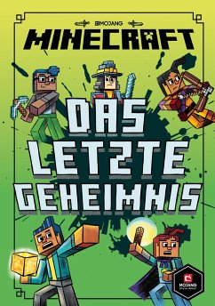 Das letzte Geheimnis / Minecraft Erste Leseabenteuer Bd.6 von Schneiderbuch