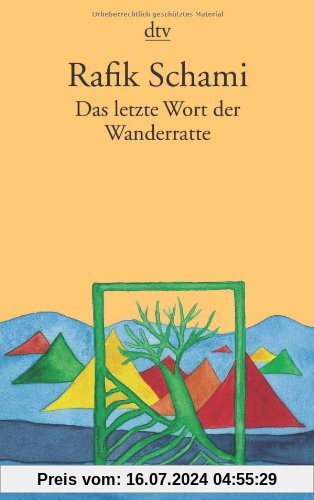 Das letzte Wort der Wanderratte: Märchen, Fabeln & phantastische Geschichten: Märchen, Fabeln und phantastische Geschichten