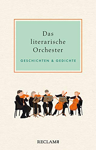 Das literarische Orchester: Geschichten & Gedichte