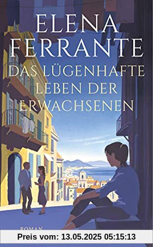 Das lügenhafte Leben der Erwachsenen: Roman (suhrkamp taschenbuch)