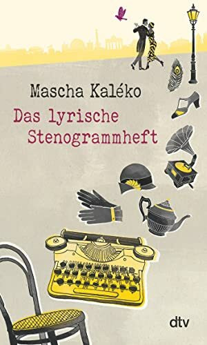 Das lyrische Stenogrammheft Das lyrische Stenogrammheft