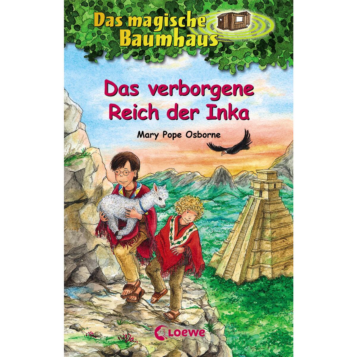Das magische Baumhaus (Band 58) - Das verborgene Reich der Inka von Loewe Verlag GmbH