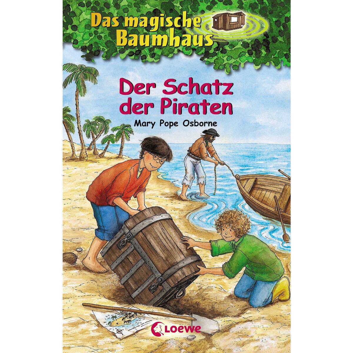 Das magische Baumhaus 04. Der Schatz der Piraten von Loewe Verlag GmbH