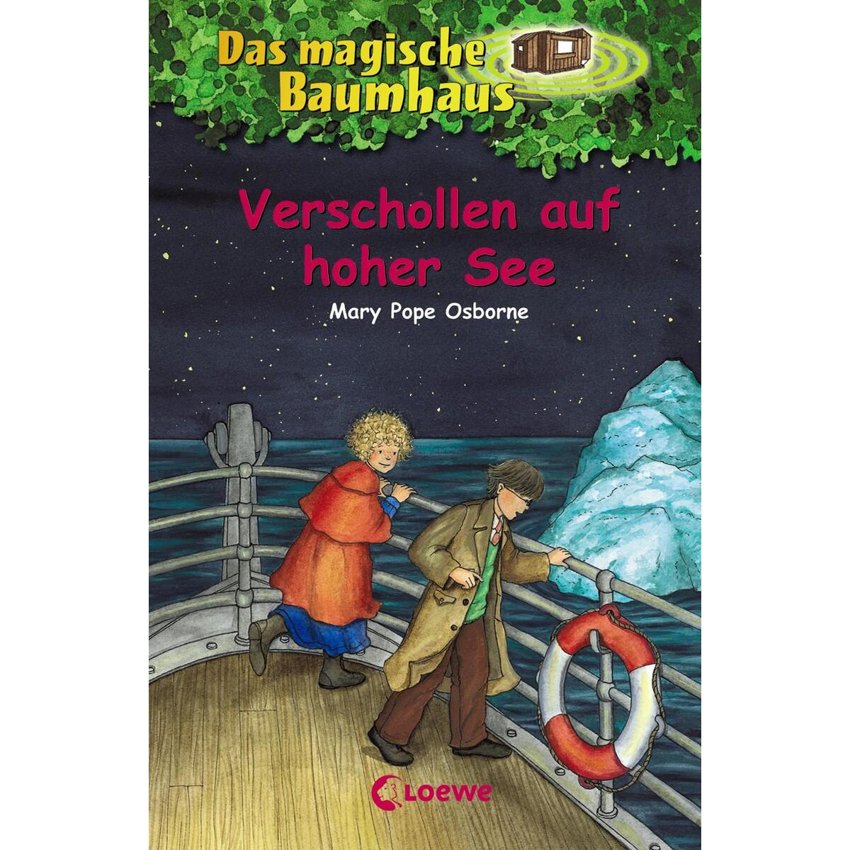 Das magische Baumhaus 22. Verschollen auf hoher See Das magische Baumhaus 22. Verschollen auf hoher See von Loewe Verlag GmbH