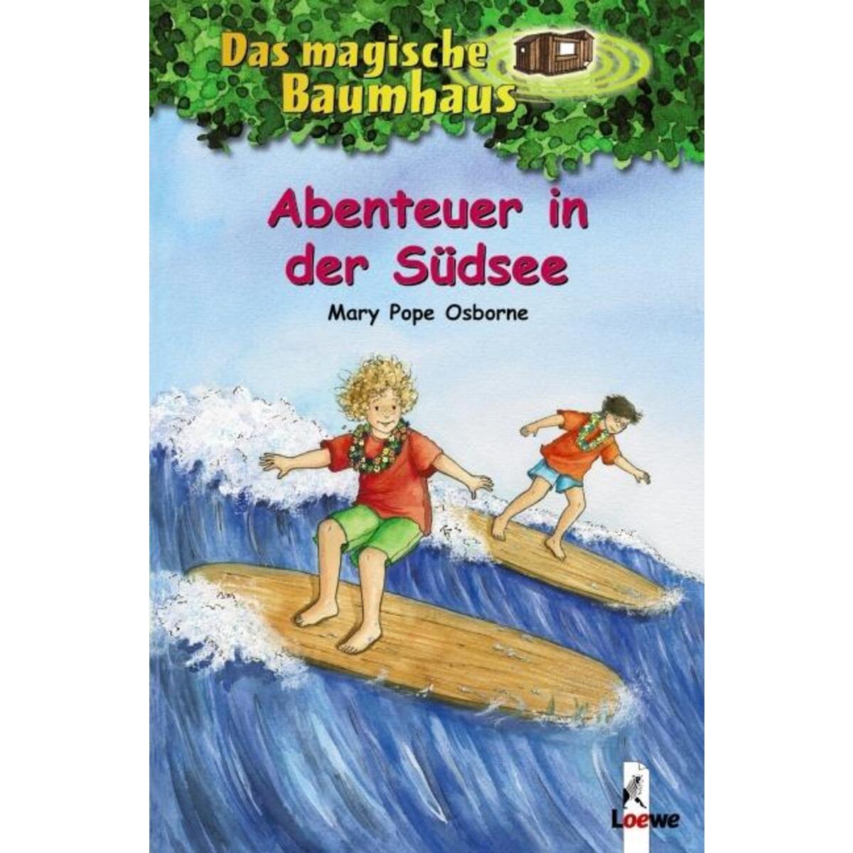 Das magische Baumhaus 26. Abenteuer in der Südsee von Loewe Verlag GmbH