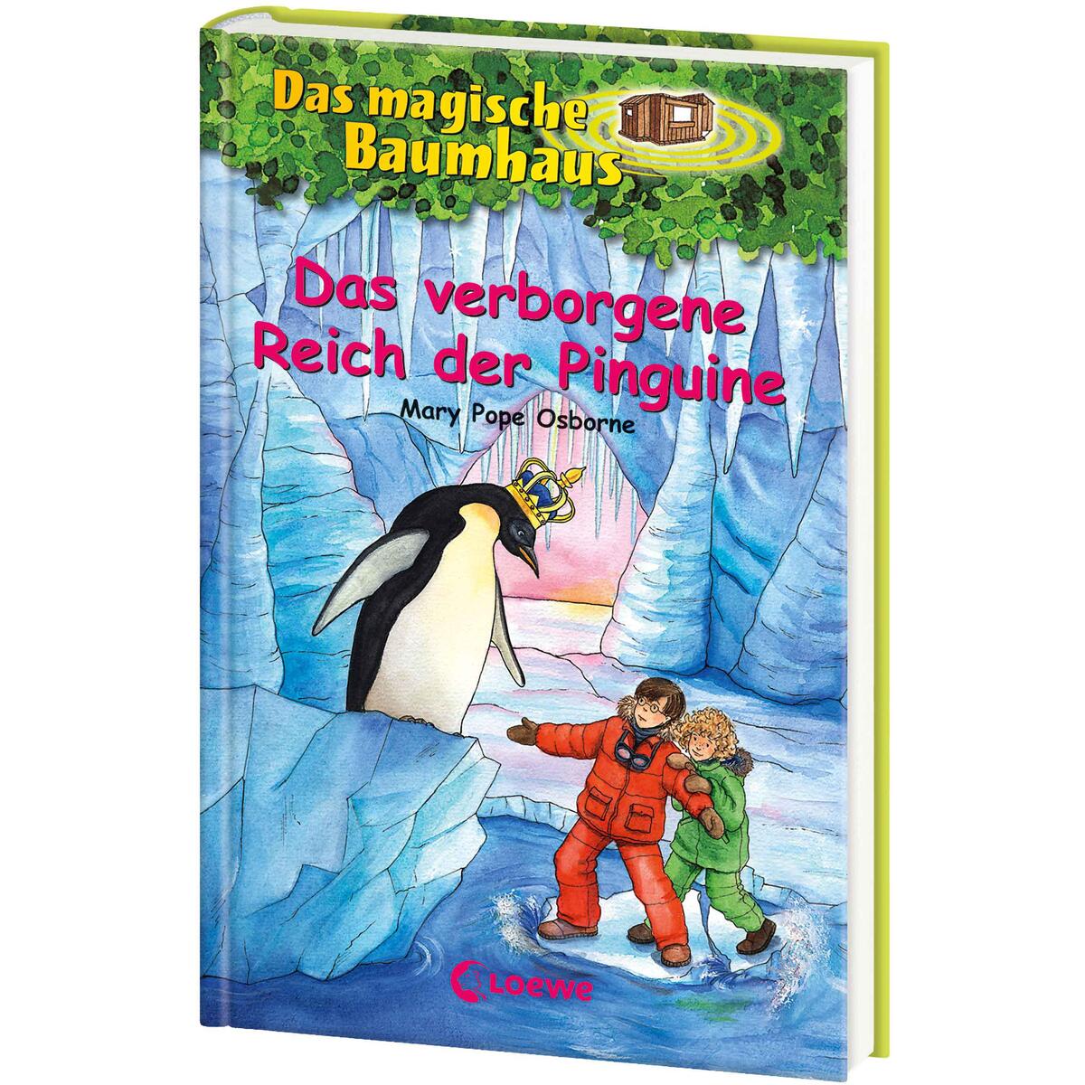 Das magische Baumhaus 38. Das verborgene Reich der Pinguine Das magische Baumhaus 38. Das verborgene Reich der Pinguine von Loewe Verlag GmbH